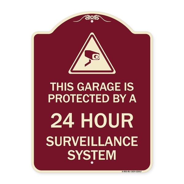 This Garage Is Protected by 24 Hour Surveillance System Heavy-Gauge Alum Sign, 24" H, BU-1824-22817
